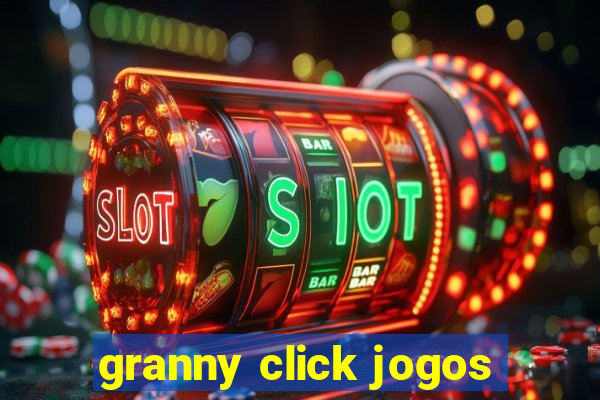 granny click jogos